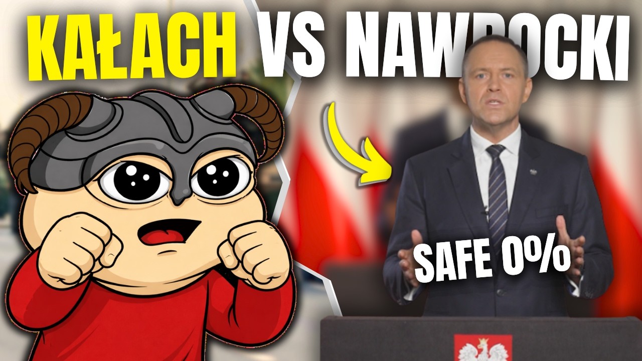 KAŁACH KOMENTUJE ORĘDZIE NAWROCKIEGO O SAFE 0%