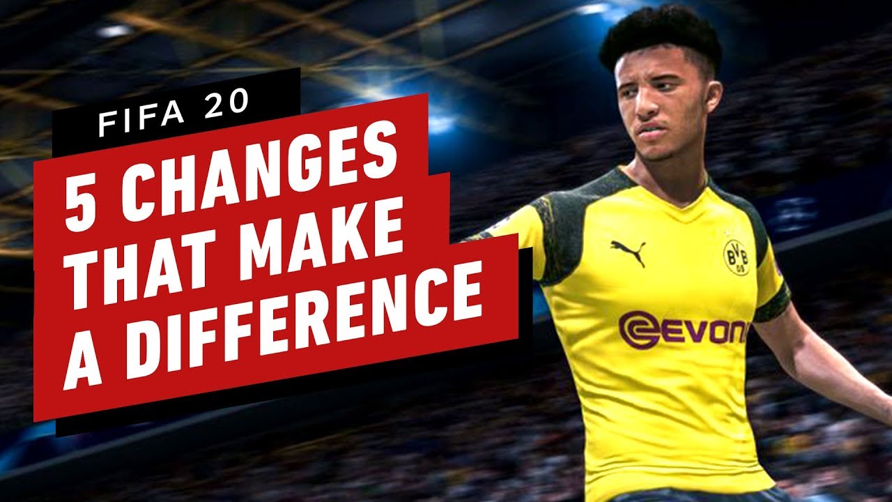 FIFA 20: 5 Gameplay Changes That Make A Difference