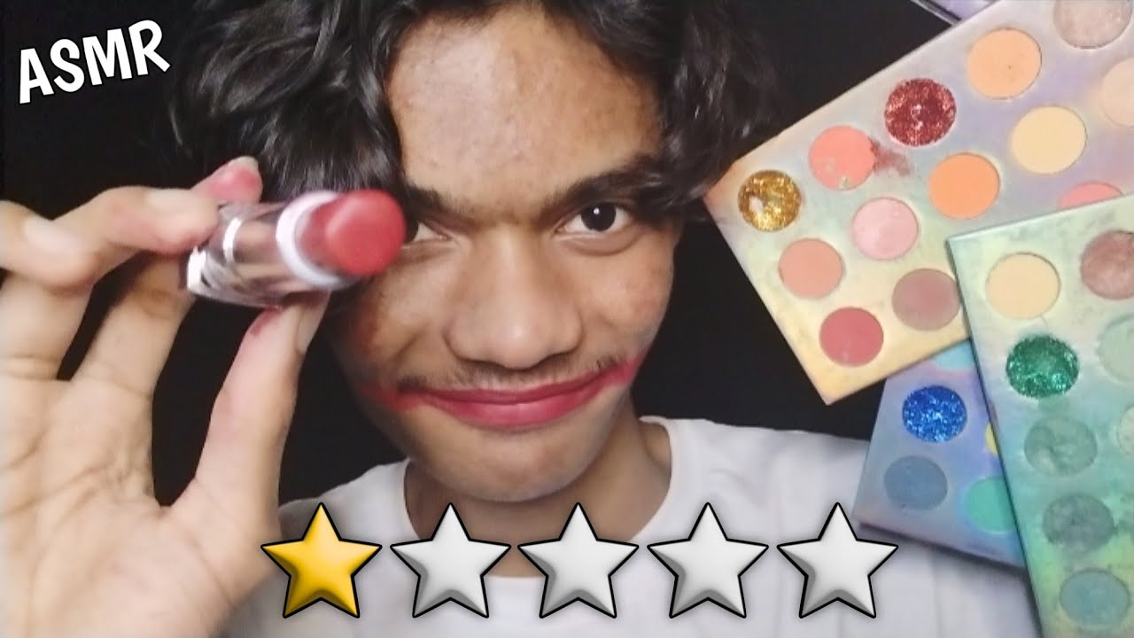 ASMR Worst Reviewed Make up Artist 