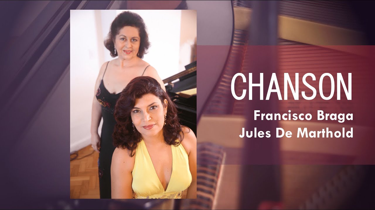 CHANSON | Francisco Braga | Talitha Peres piano e Magda Belloti soprano
