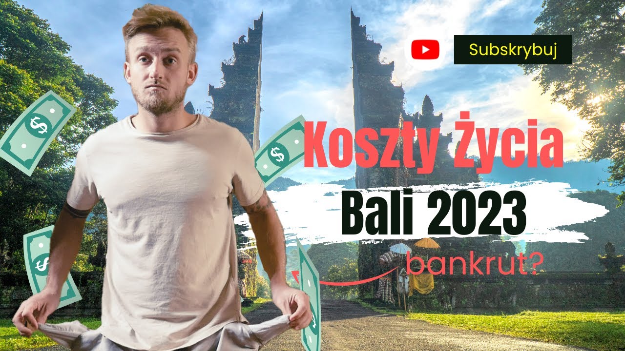 Polska vs Bali. ILE kosztuje ŻYCIE W RAJU. Szokujące CENY 2023. BALI 2023