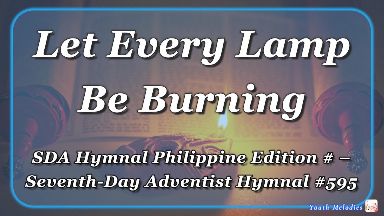 Let Every Lamp Be Burning