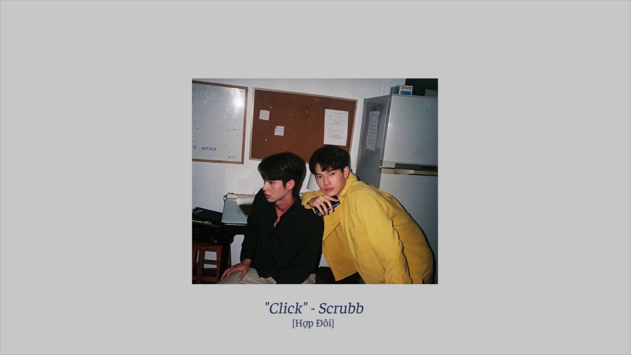 [ENG/VIETSUB] Click (เข้ากันดี) - Scrubb | 2gether The Series Ost Ep 5