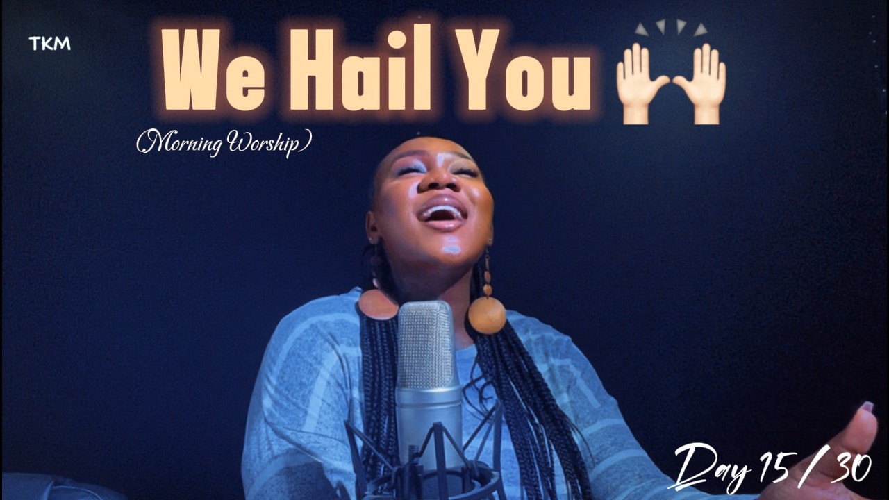 Day 15 | We hail You Most High | Romans 8 vs 38