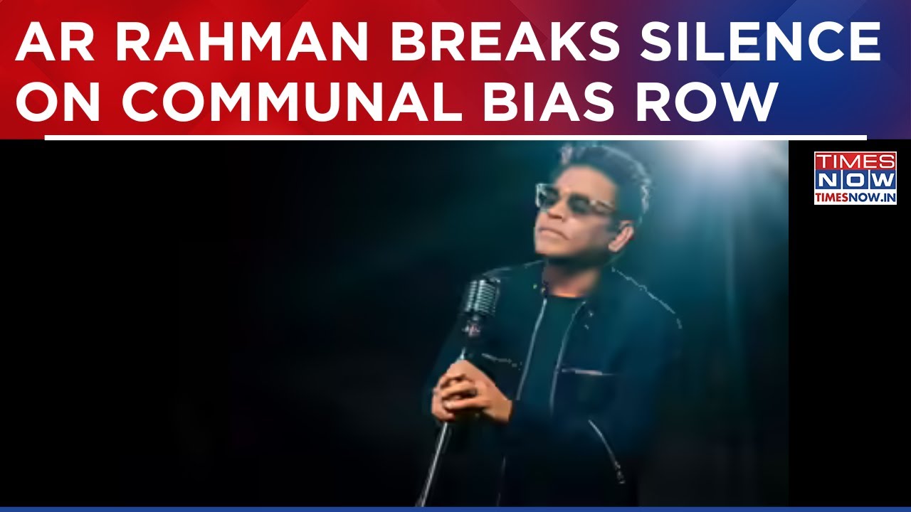 AR Rahman Clarifies Remarks On Communal Bias Row, Says India Is His Home And Inspiration