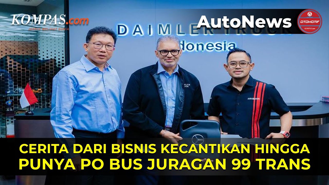 Cerita Bos Juragan 99 Trans, dari Bisnis Kecantikan sampai Punya PO Bus