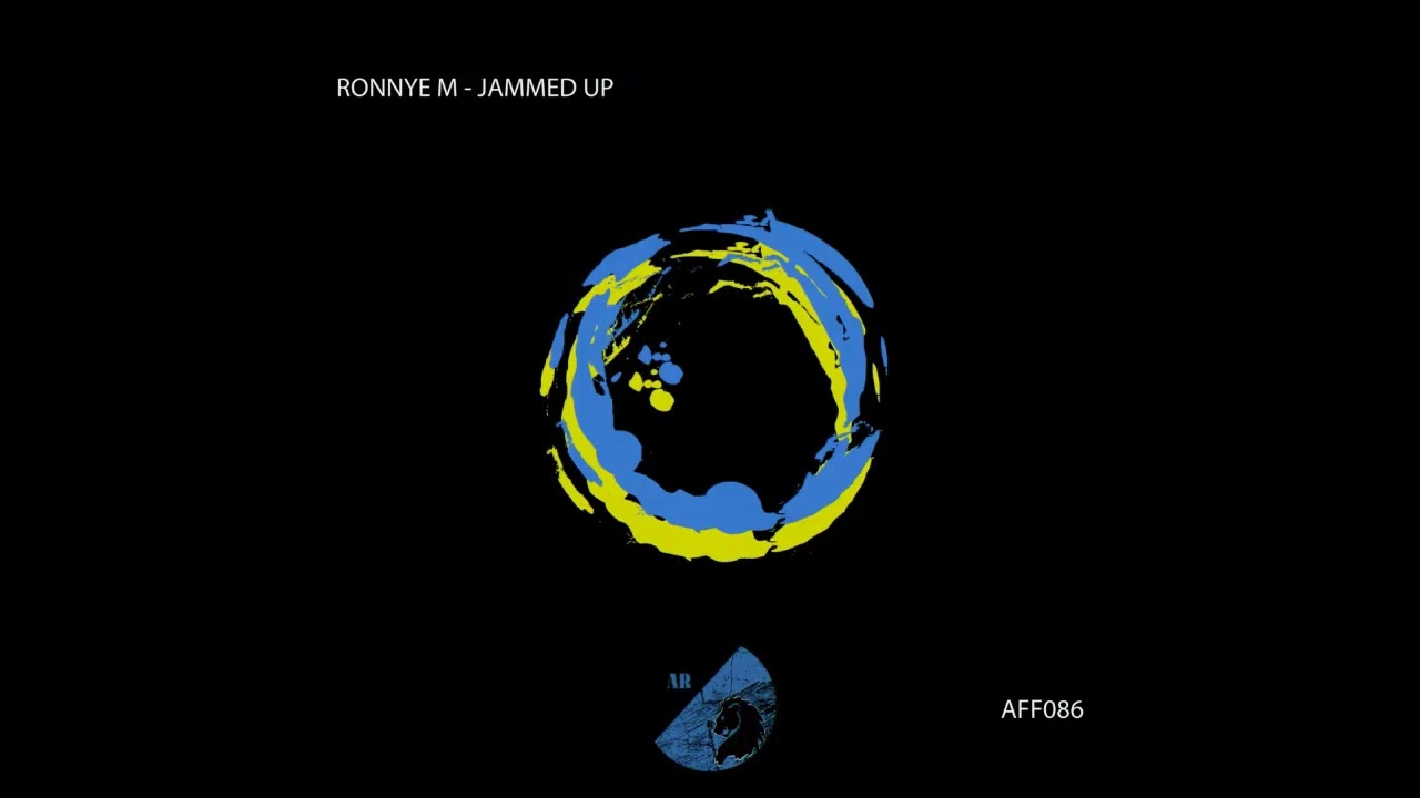 Ronnye M - Jammed Up (Original Mix) [Affluenza Records] - AFF086