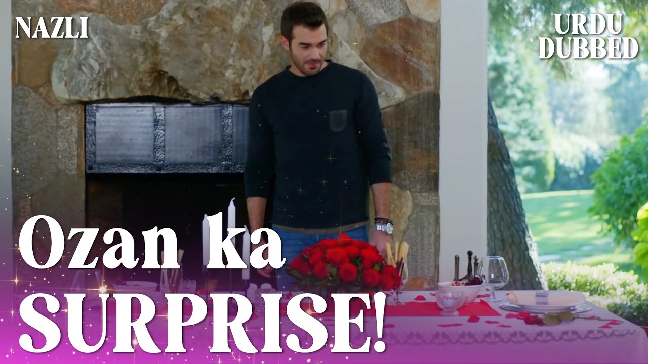 Ozan ka Nazli ke liye surprise! - Nazli Urdu