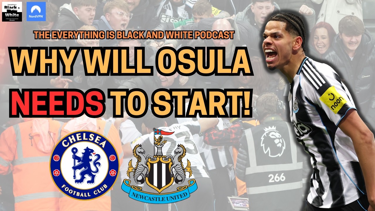 Does Newcastle United's game against Chelsea REALLY matter? And why Howe may CHANGE his approach