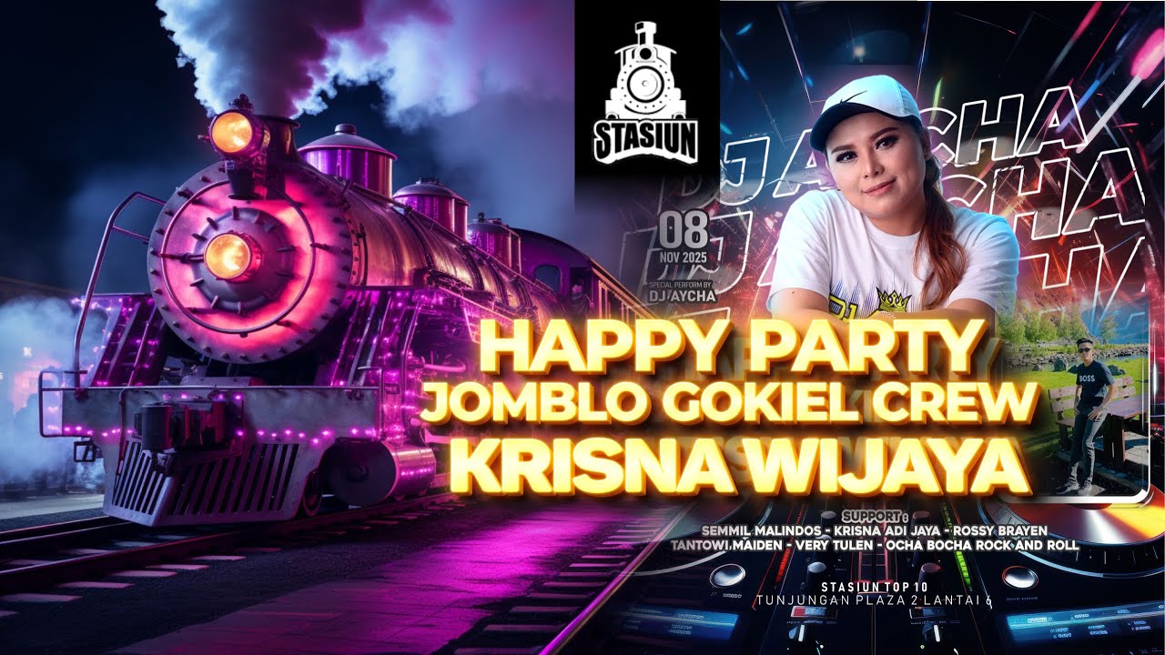 DJ AYCHA - HAPPY PARTY JOMBLO GOKIEL CREW KRISNA WIJAYA - FUNKOT TERBAIK 2025 MELODY KUCING GARONG