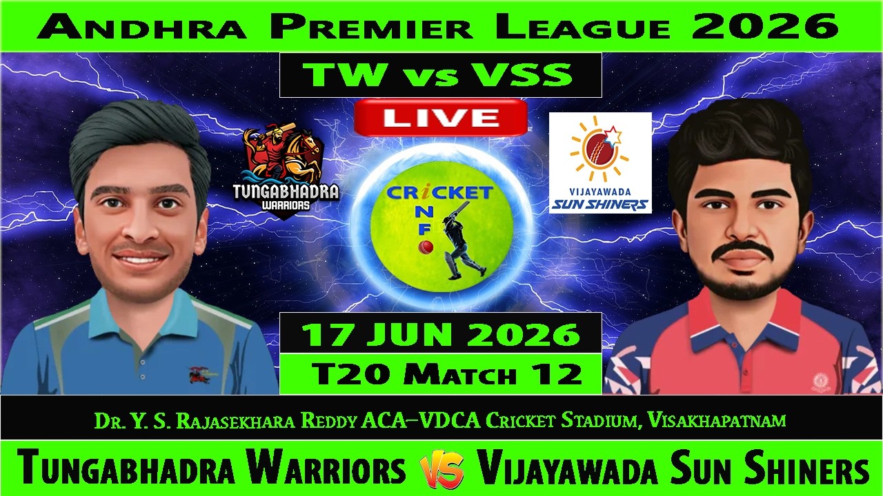 Tungabhadra Warriors vs Vijayawada Sun Shiners | TW vs VSS | 12th T20 of Andhra Premier League 2026