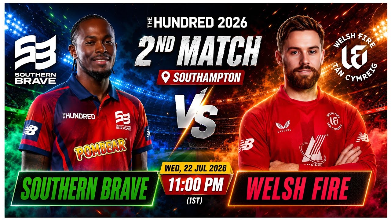 The Hundred 2026 🔥 Southern Brave vs Welsh Fire 2nd Match Prediction | SOB vs WEL Prediction | Live
