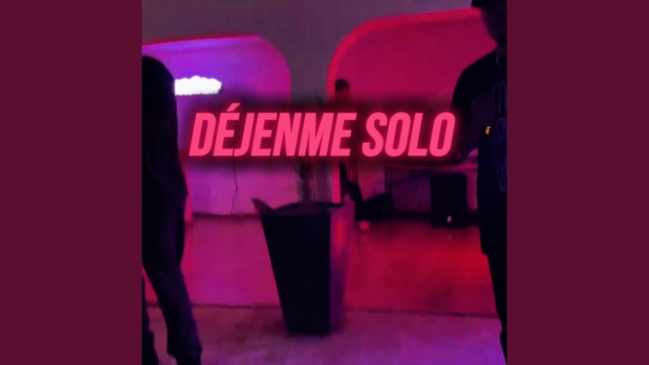 Déjenme Solo (feat. El Remo)