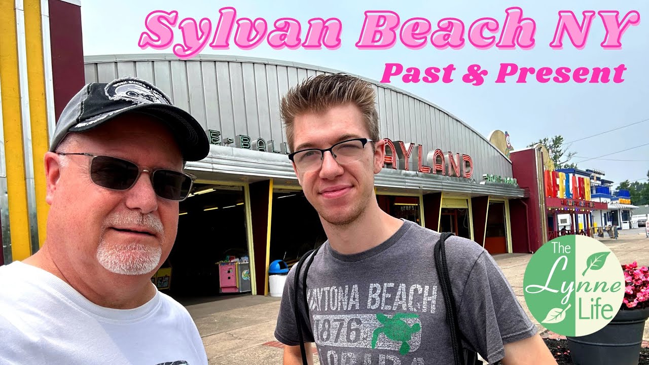 Visiting Sylvan Beach, NY. Past and Present