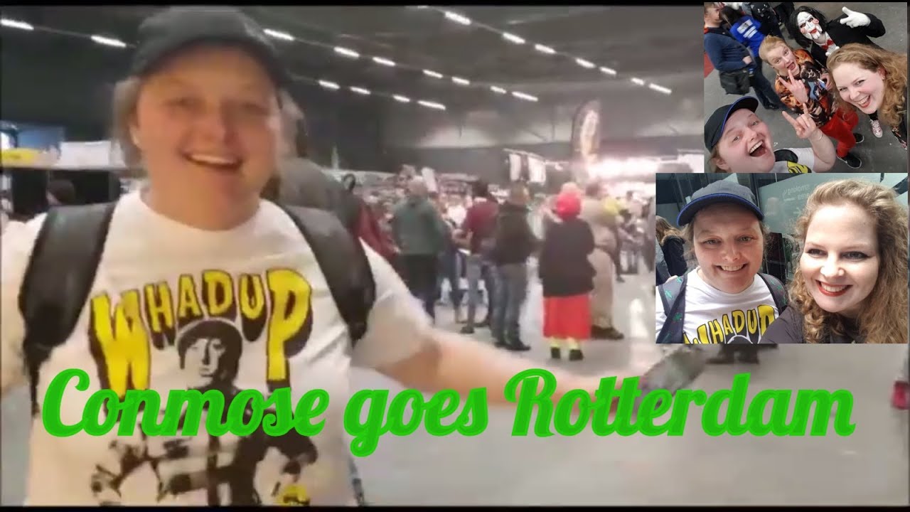 Conmose goes Comic Con Ahoy - Rotterdam 2018