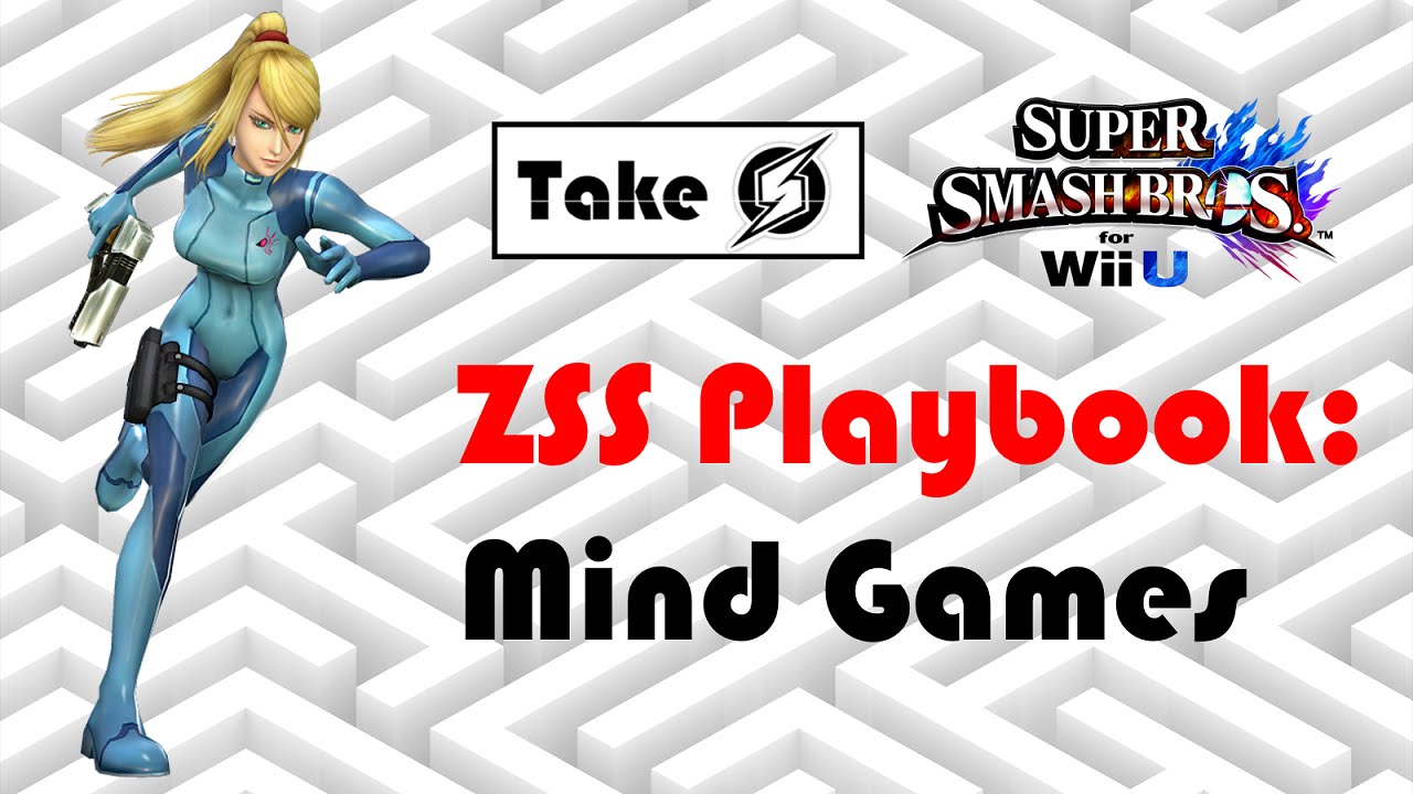 Mind Games - The Zero Suit Samus Playbook, Vol. 6 - Super Smash Bros Wii U