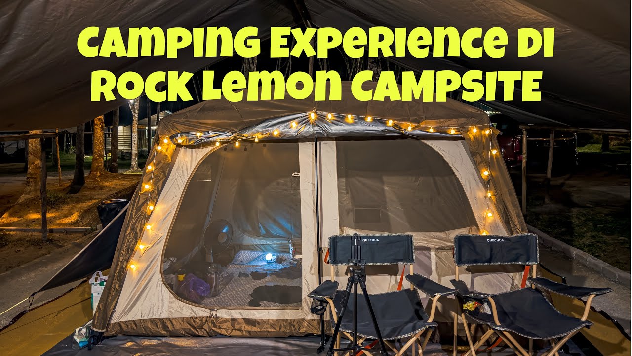Camping Experience di Rock Lemon Campsite, Kenaboi