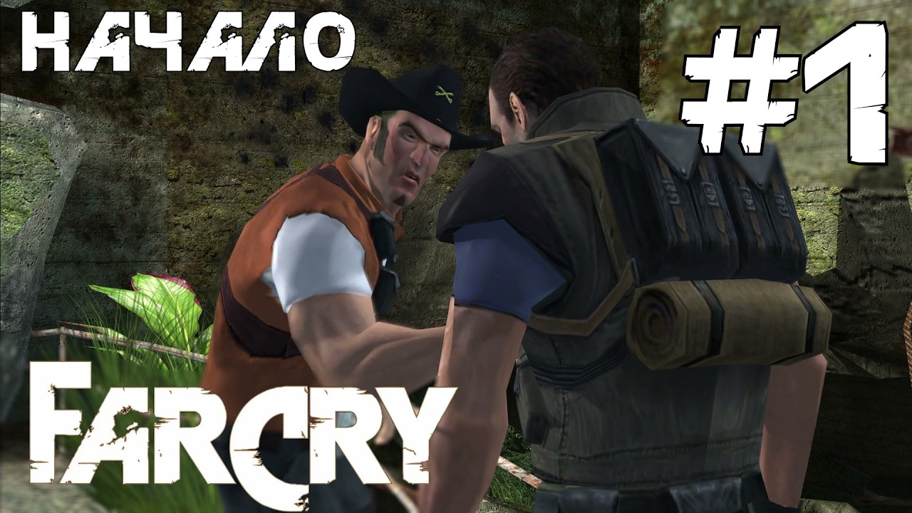 НАЧАЛО ЛЕГЕНДАРНОГО ШУТЕРА!!! ► Прохождение Far Cry #1