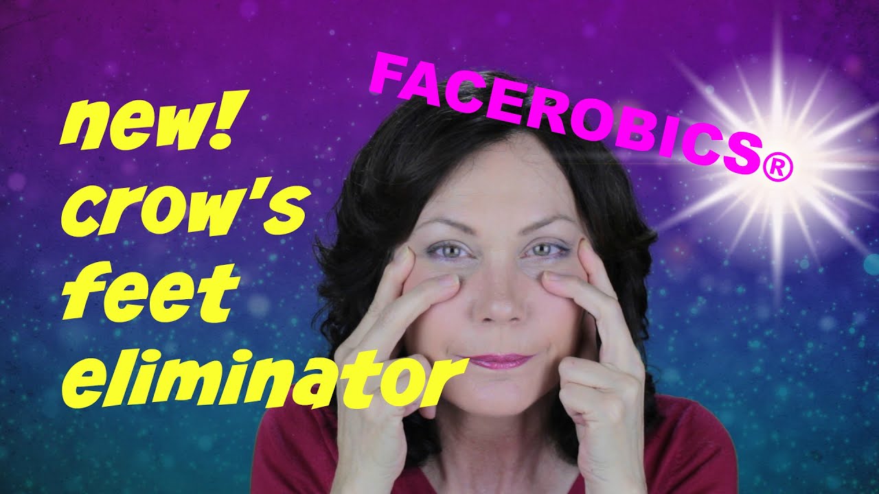 How to Get Rid of Crows Feet Wrinkles | FACEROBICS® Face Exercise Program