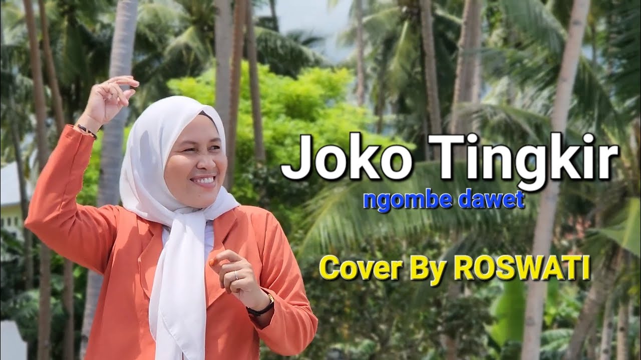 Terbaru ( Joko Tingkir ) Cover musik Wakatobi 2023 Roswatiofficial Dio Elekton