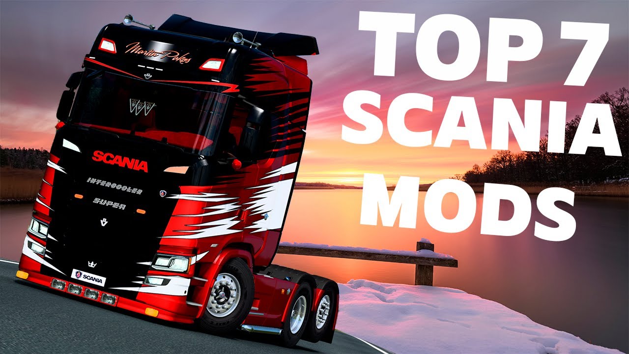 ETS2 TOP 7 SCANIA MODS for MAXIMUM POWER 1.53