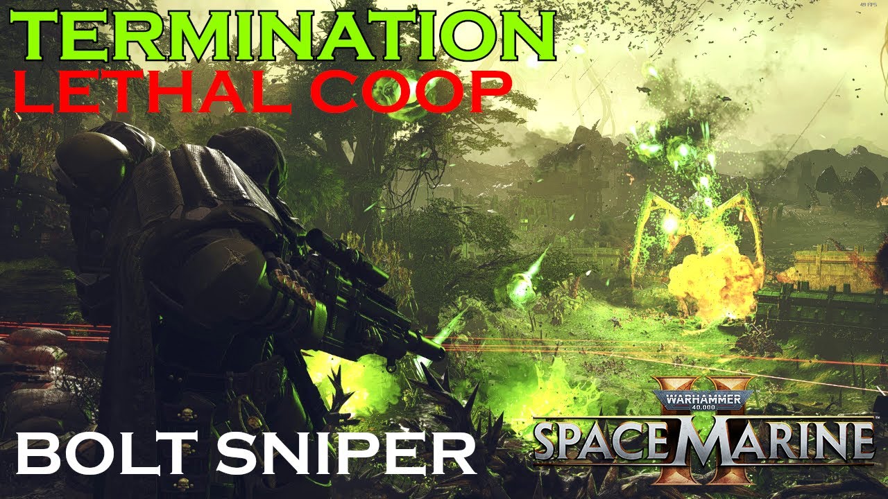Space Marine 2 // Termination - Lethal Coop - Bolt Sniper Rifle Build
