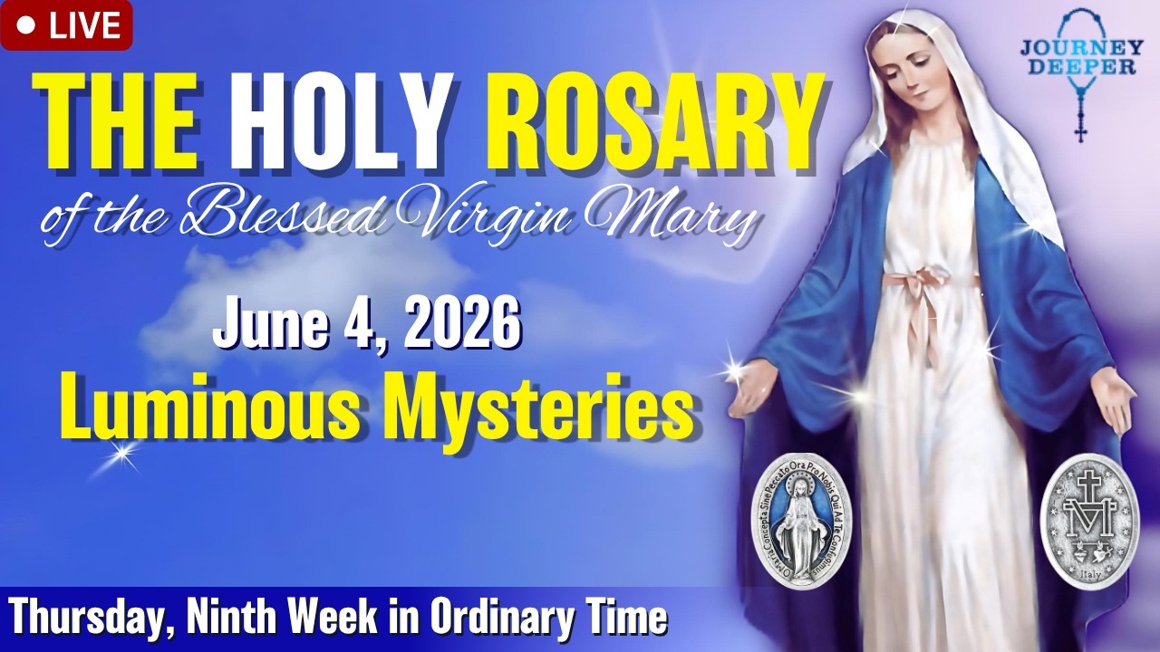 🔴 Rosary Thursday Luminous Mysteries of the Rosary June 4, 2026 Praying together