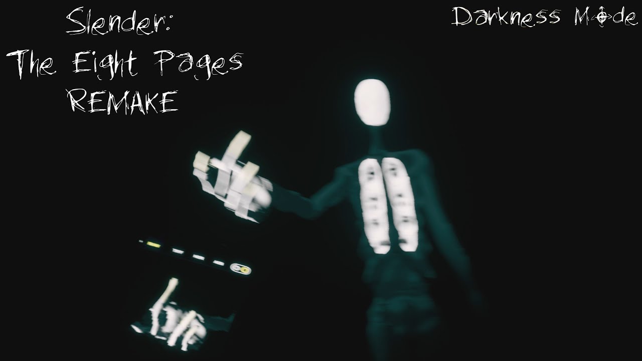 Slender: The Eight Pages REMAKE | Darkness Mode | Gameplay | No Commentary