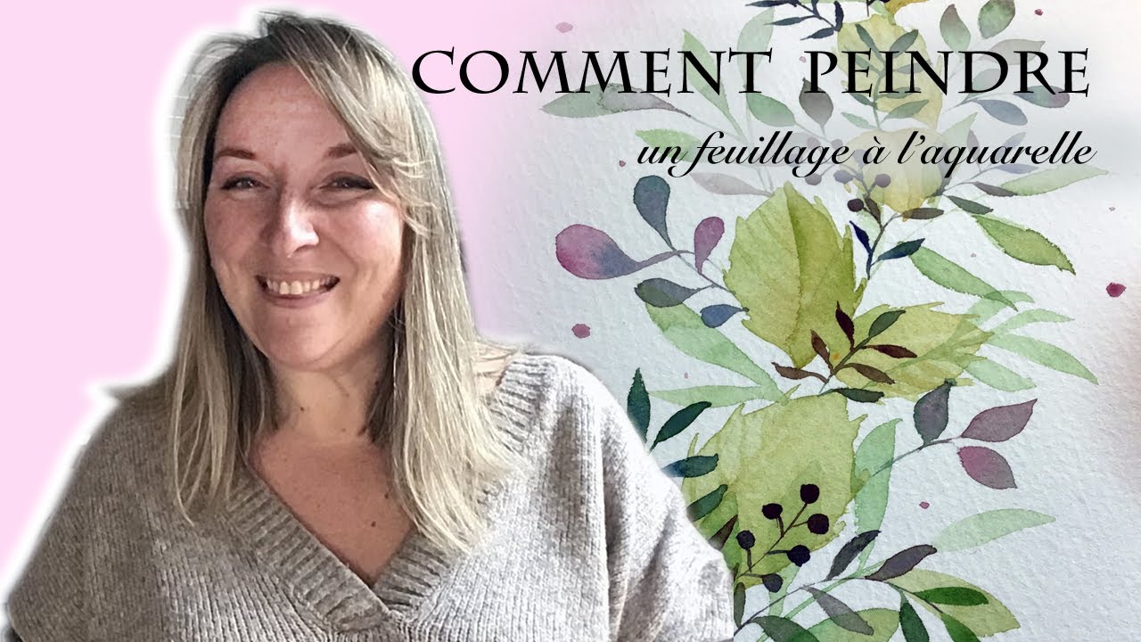 Comment peindre  6 formes de feuilles différentes à l’aquarelle