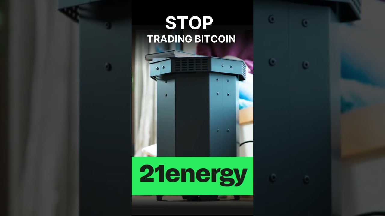 STOP Trading Bitcoin #futureofenergy #21energy #bitcoin #bitcoinmining