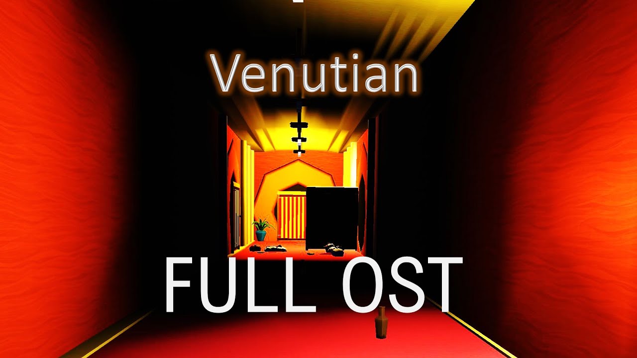 VENUTIAN Full OST [RecRoom]