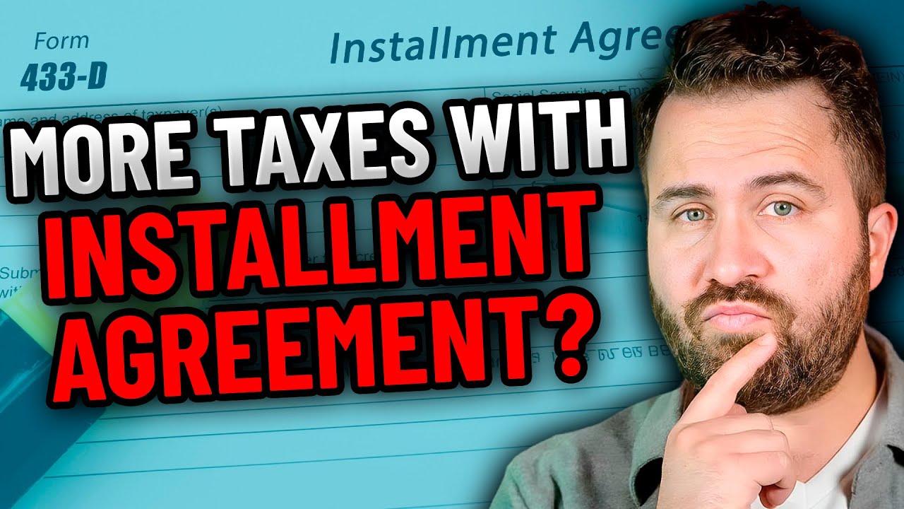 What If You're In an Installment Agreement and You Owe Taxes Again?
