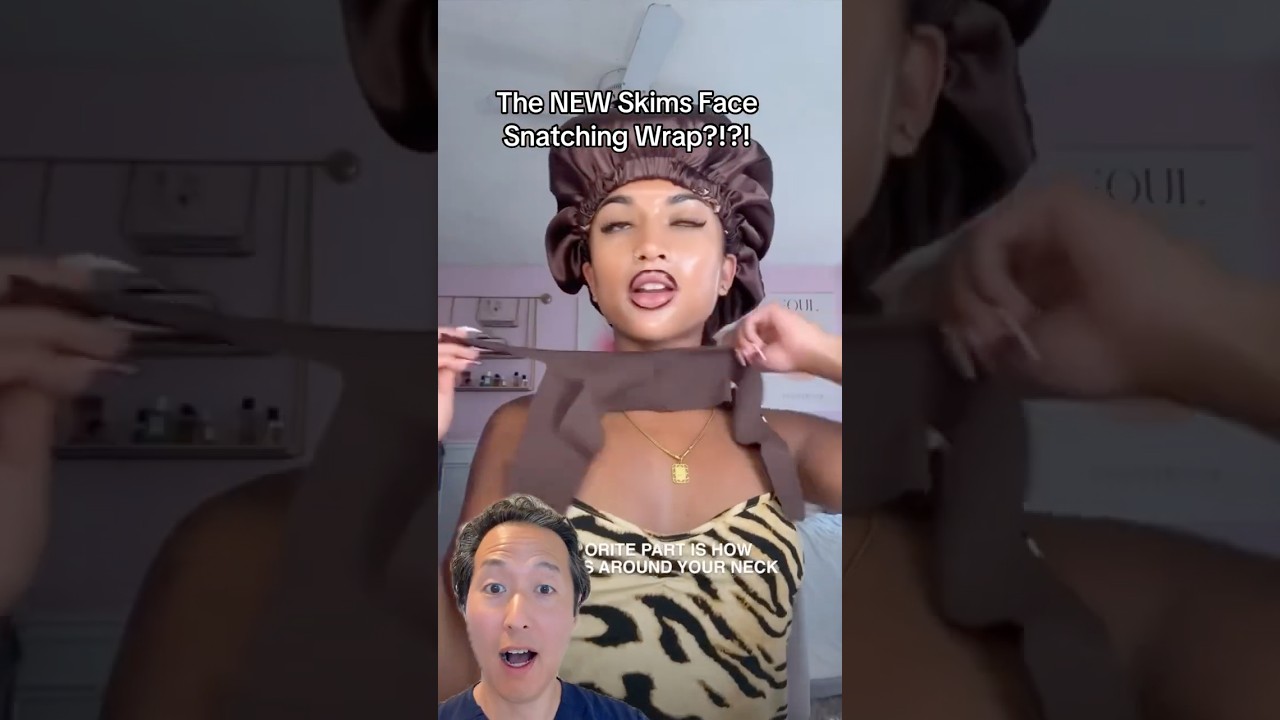 One Plastic Surgeon&rsquo;s Opinion of the Skims Face Snatching Wrap