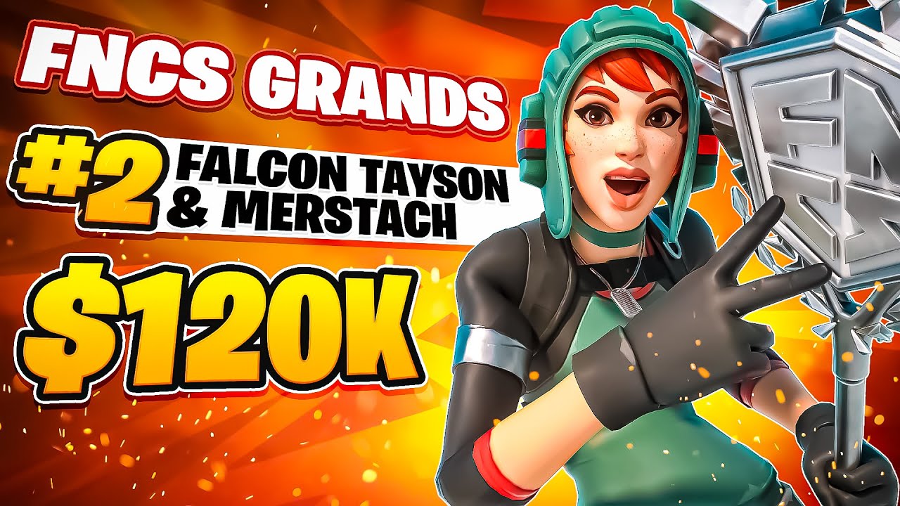 2ND FNCS GRAND FINALS ($120.000) 🏆 w/Merstach | TaySon