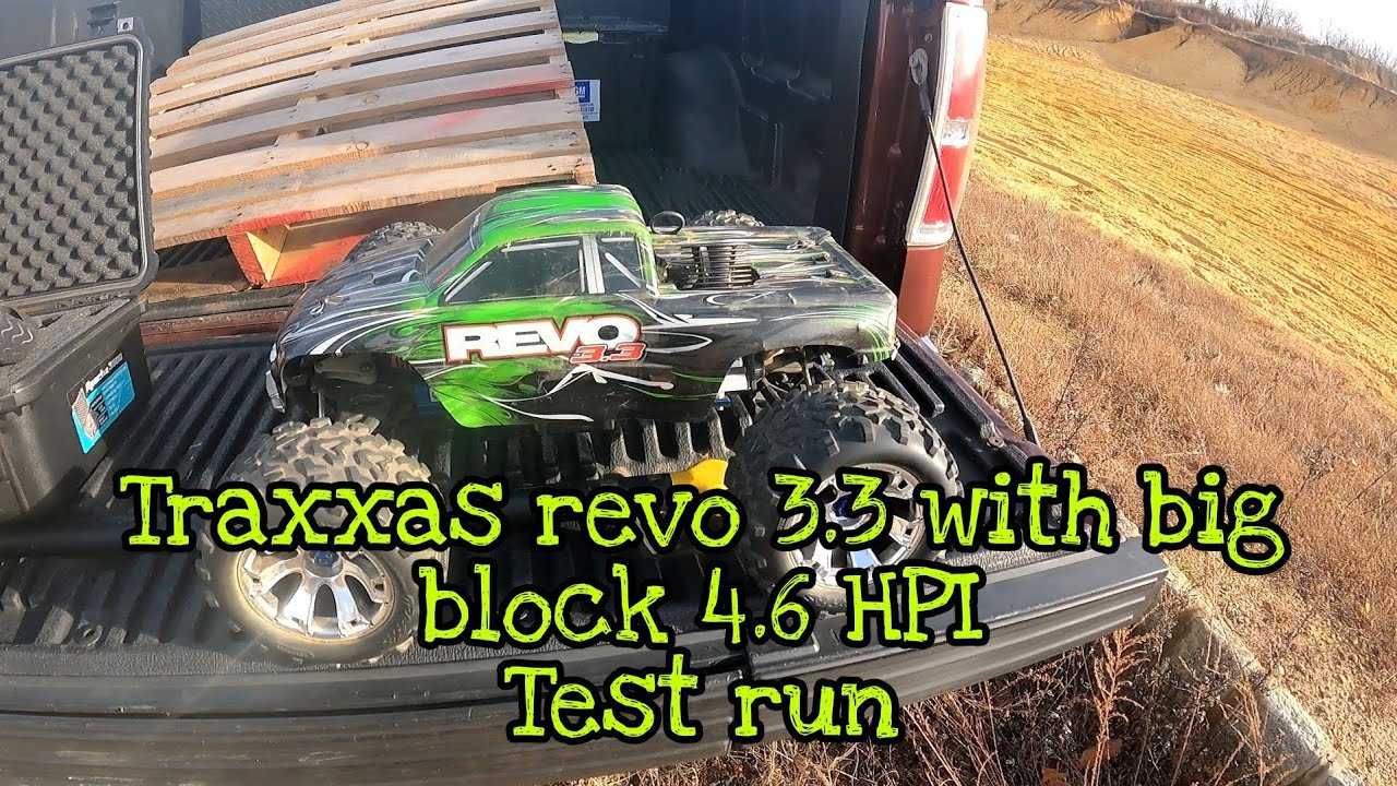 Traxxas Revo 3.3 With HPI 4.6 test run!