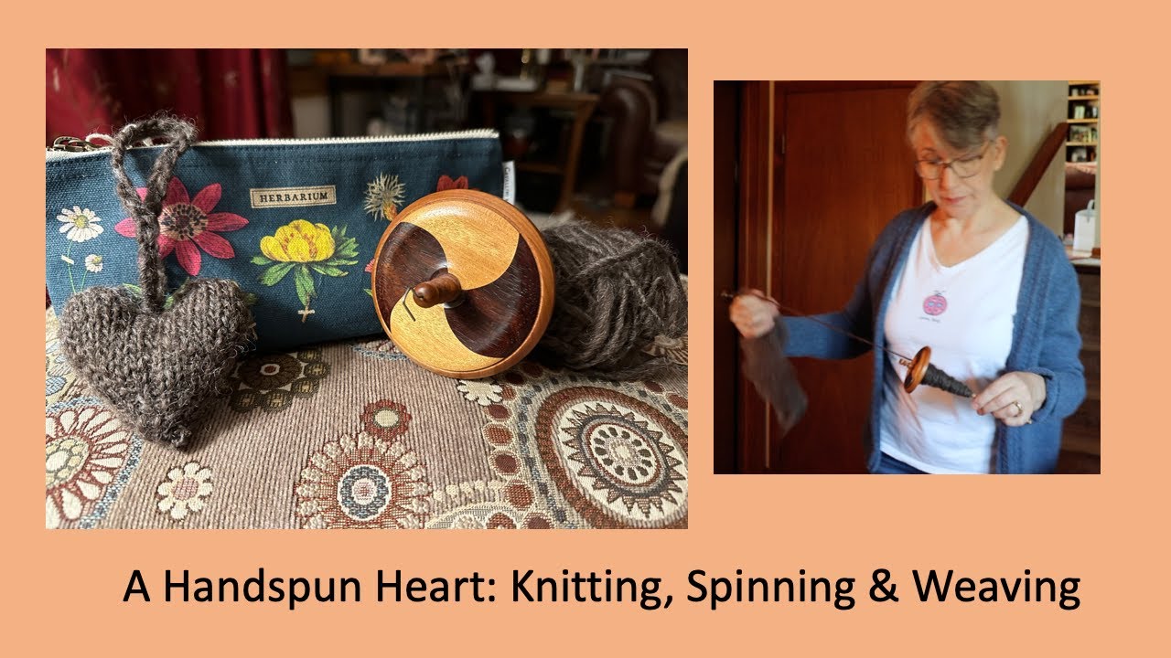A Handspun Heart (Knitting/Spinning/Weaving)