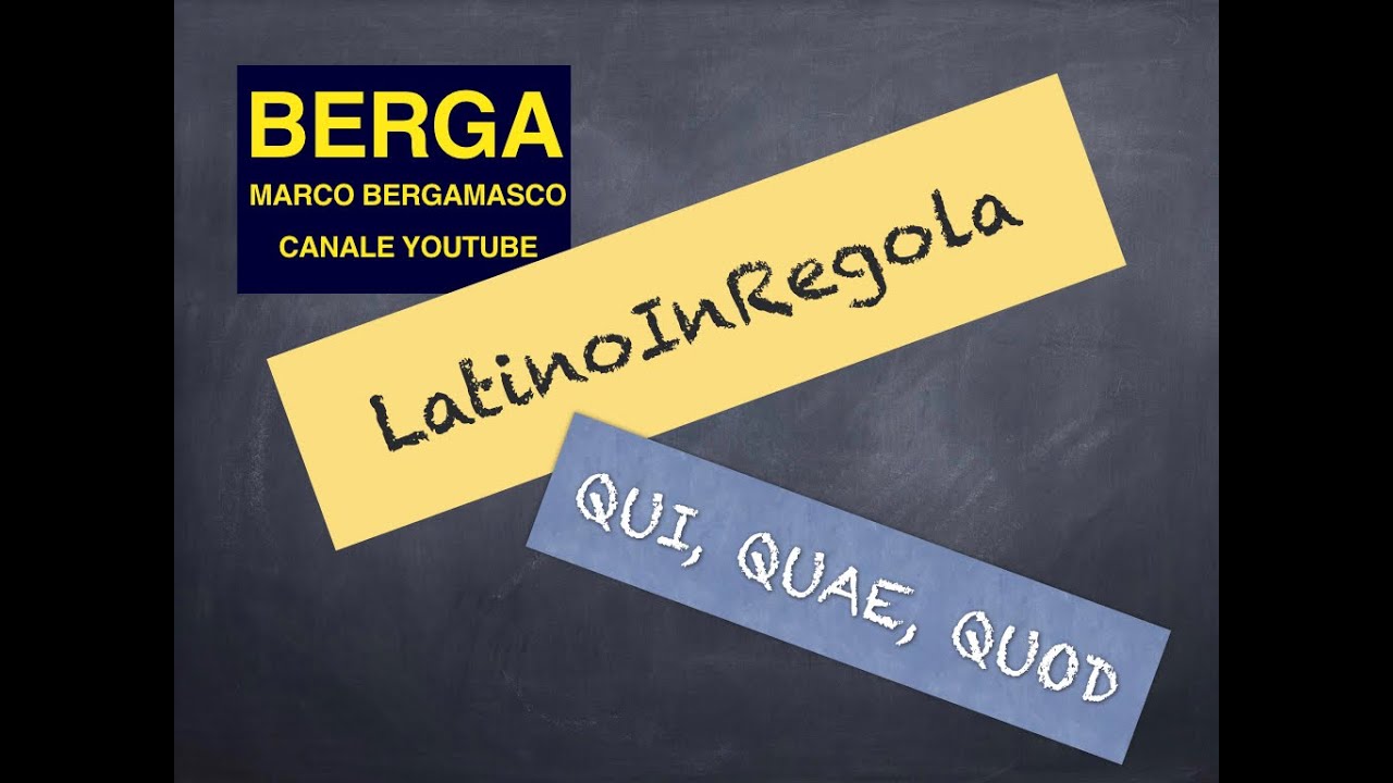 LATINO DI PRIMA - QUI, QUAE, QUOD PRONOME RELATIVO