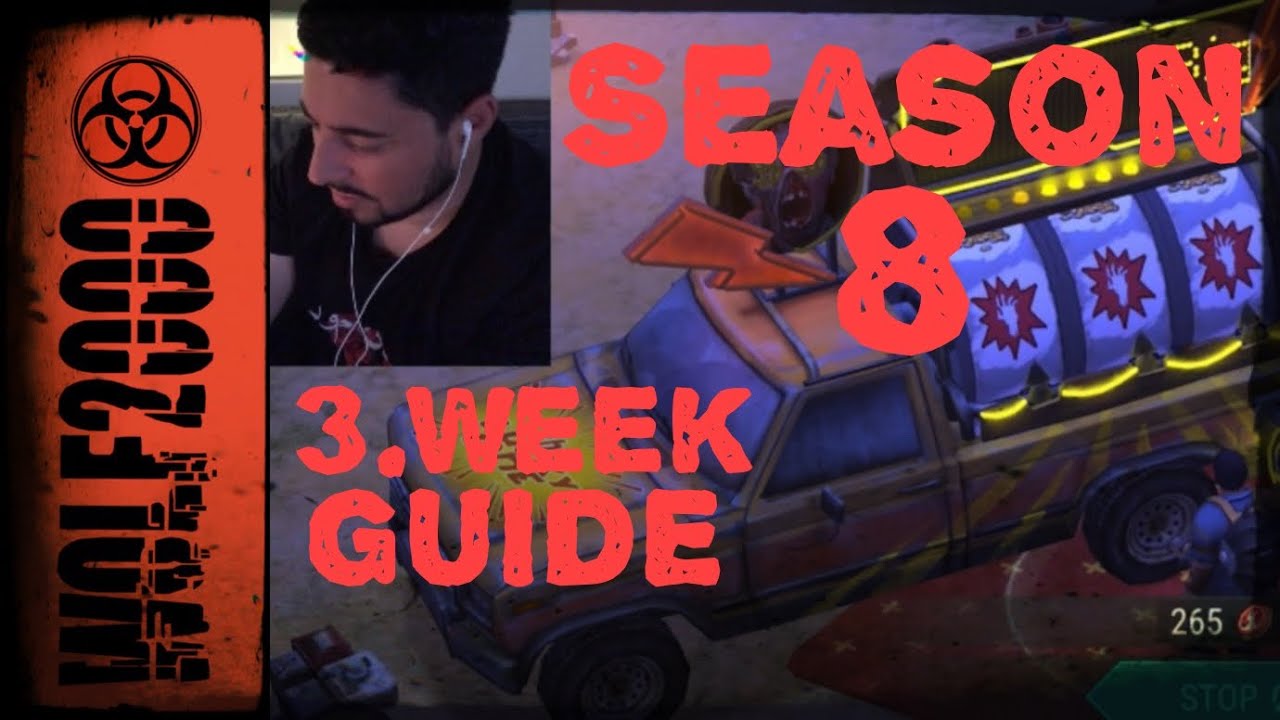 Last Day on Earth | Season 8 | 3.Week | Guide