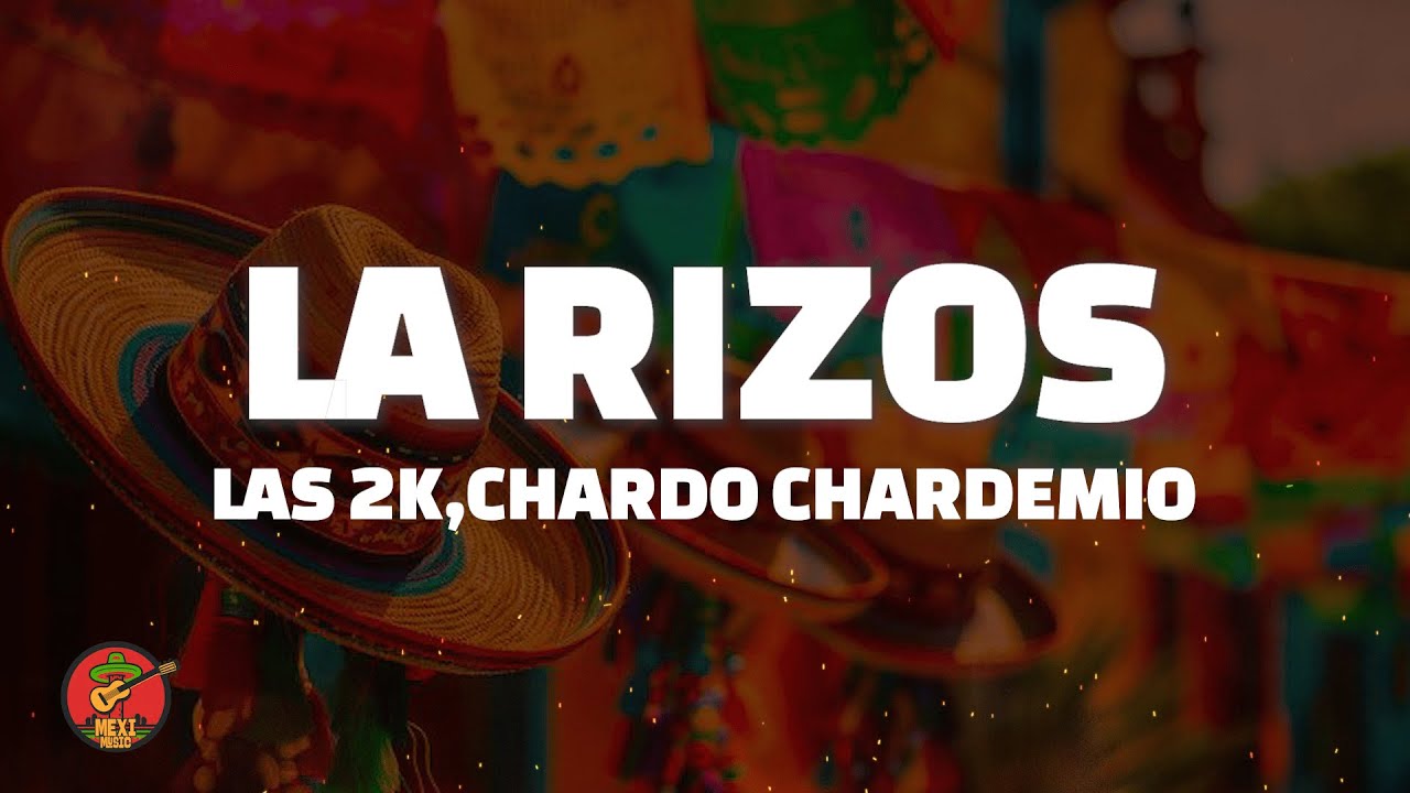 LA RIZOS - LAS 2K FEAT.CHARDO CHARDEMIO [DIME SI LE COMENTO A LA PURA] (Lyrics / Letra)