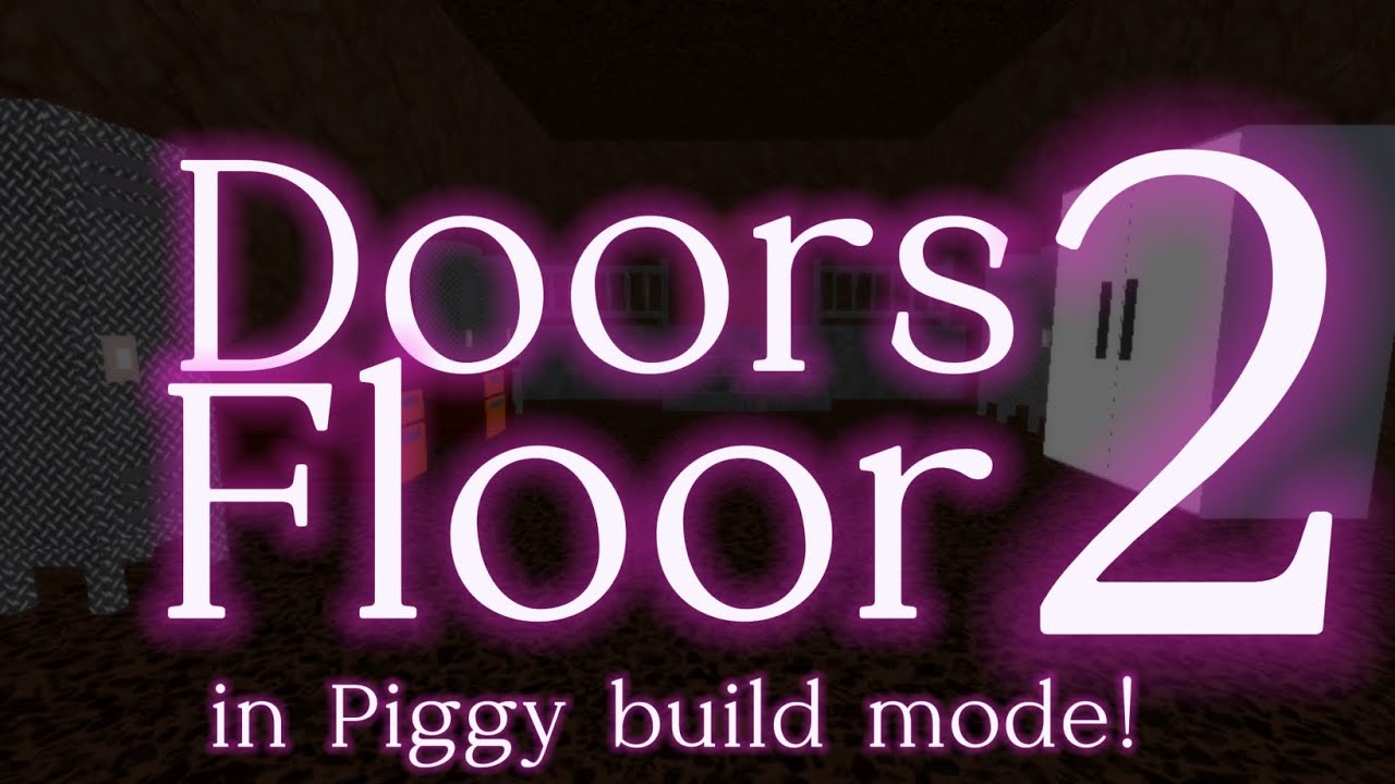 Doors Floor 2 in Piggy Build Mode!