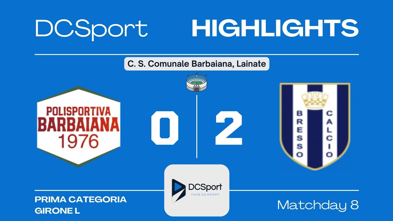 BARBAIANA- BRESSO CALCIO 0-2 | 8 Giornata | Prima Categoria | Girone L | Milano 