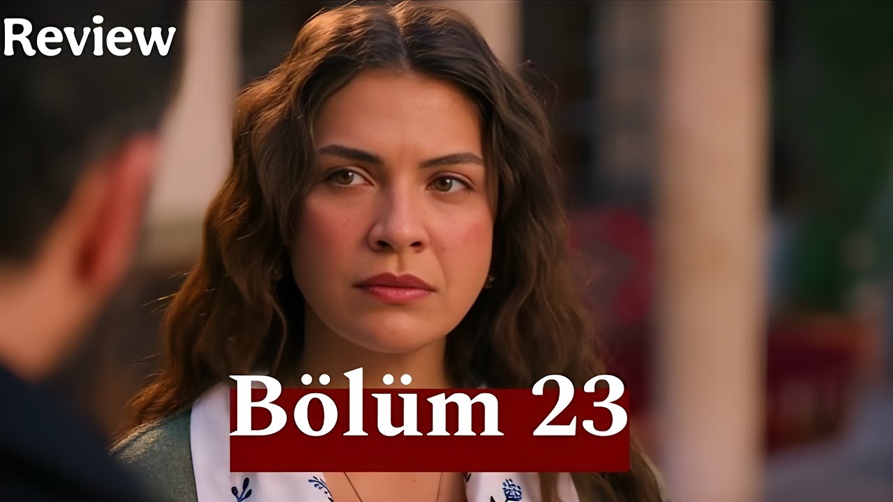 Halef: Köklerin Çağrısı 23.Bölüm | HD Review