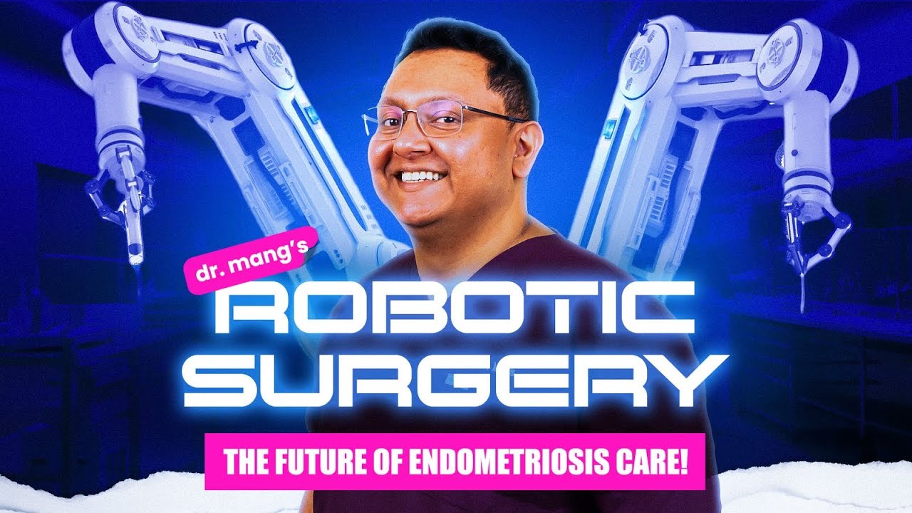 Robotic Surgery for Endometriosis: Benefits, Procedure, and Recovery Explained