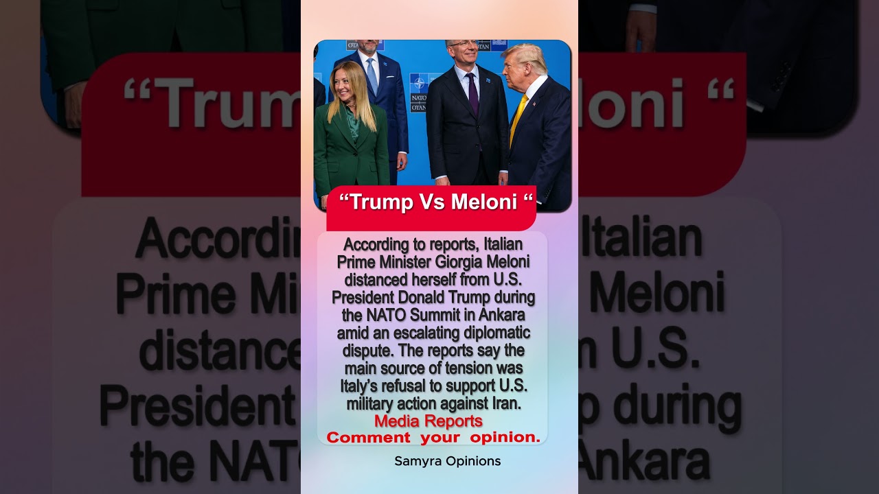 Trump vs Meloni? Reports Reveal NATO Summit Tensions