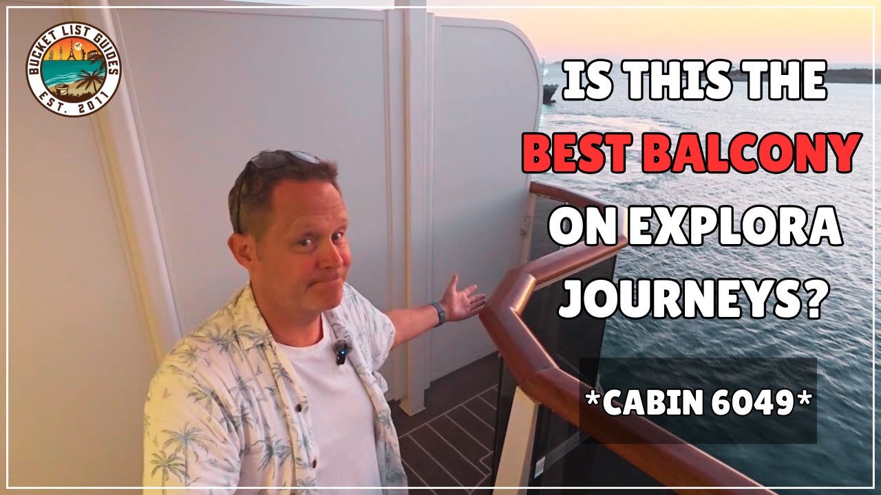Best Balcony Cabins on Explora I and Explora 2 | Ocean Terrace Suite 6048 & 6049