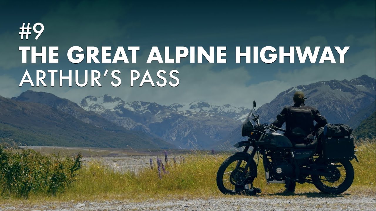 The Great Alpine Highway: Arthur's Pass