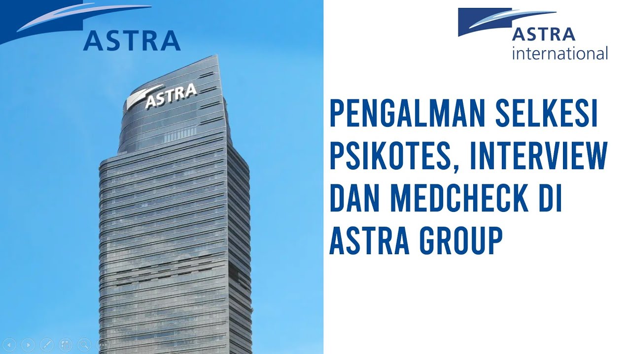 Pengalaman Interview dan Psikotes Astra Group
