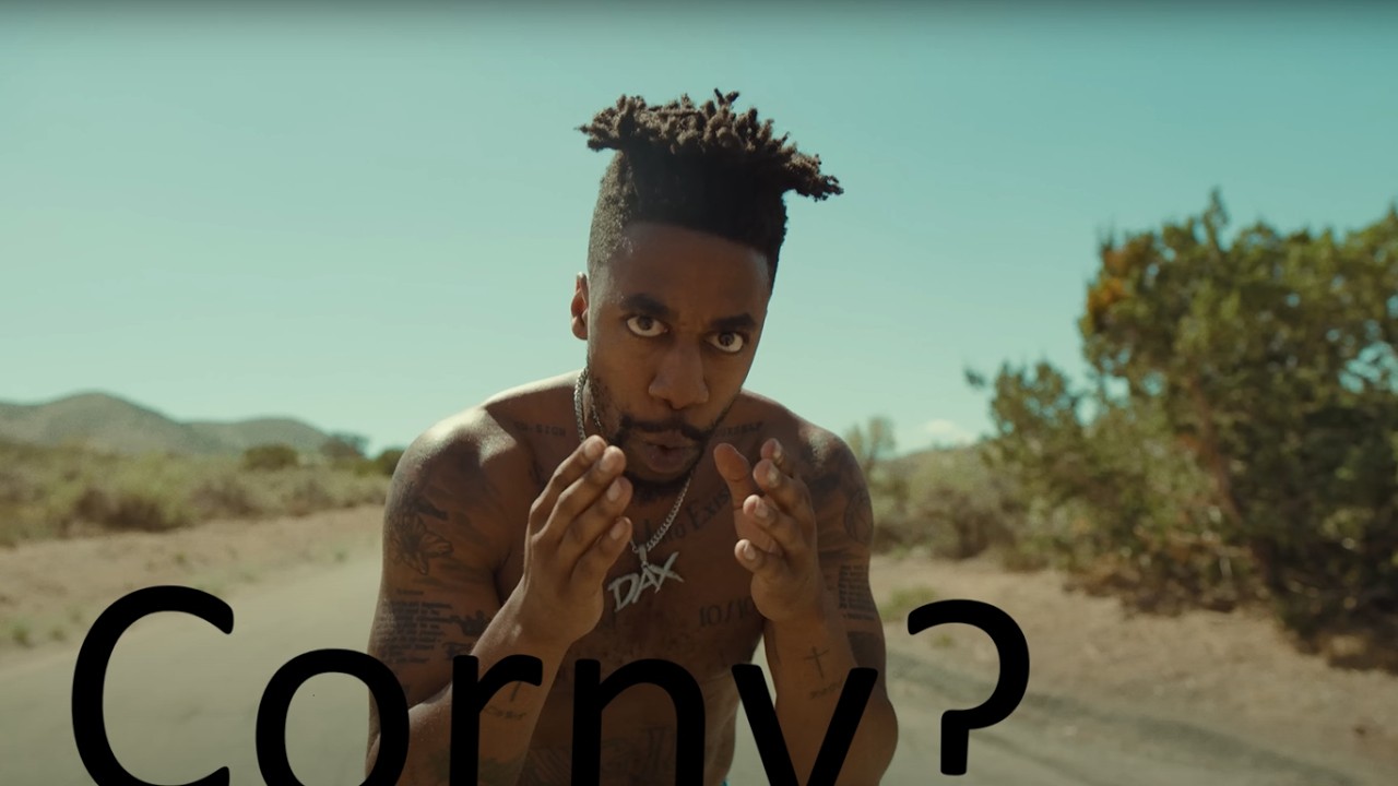 Dax Is a corny Rapper?
