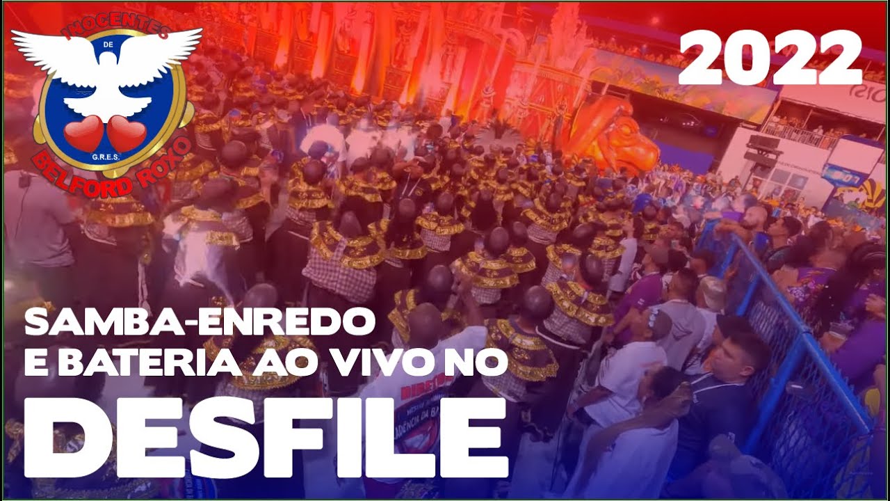 Inocentes de Belford Roxo 2022 | Desfile | Samba ao vivo - #DESFILESLRJ22