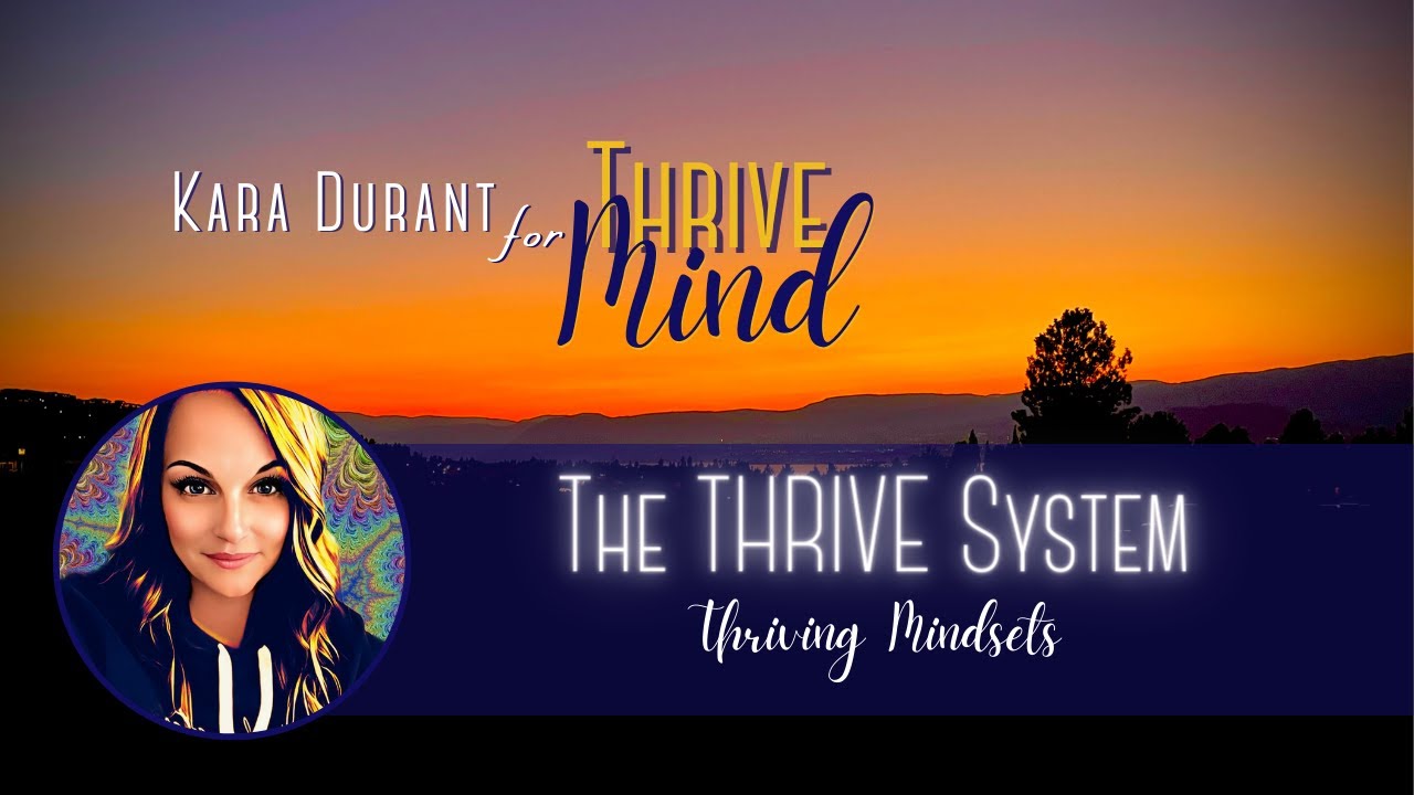 THRIVE System: Thriving Mindsets